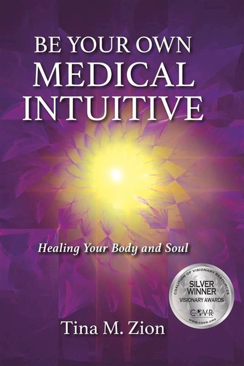 Be your Own Medical Intuitive(Kobo/電子書)