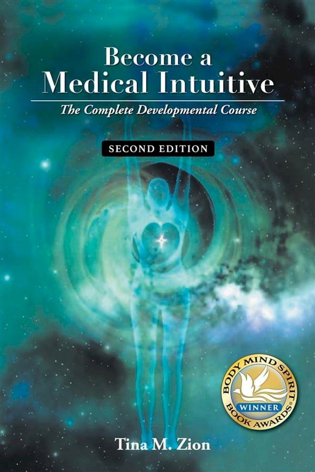  Become a Medical Intuitive - Second Edition(Kobo/電子書)