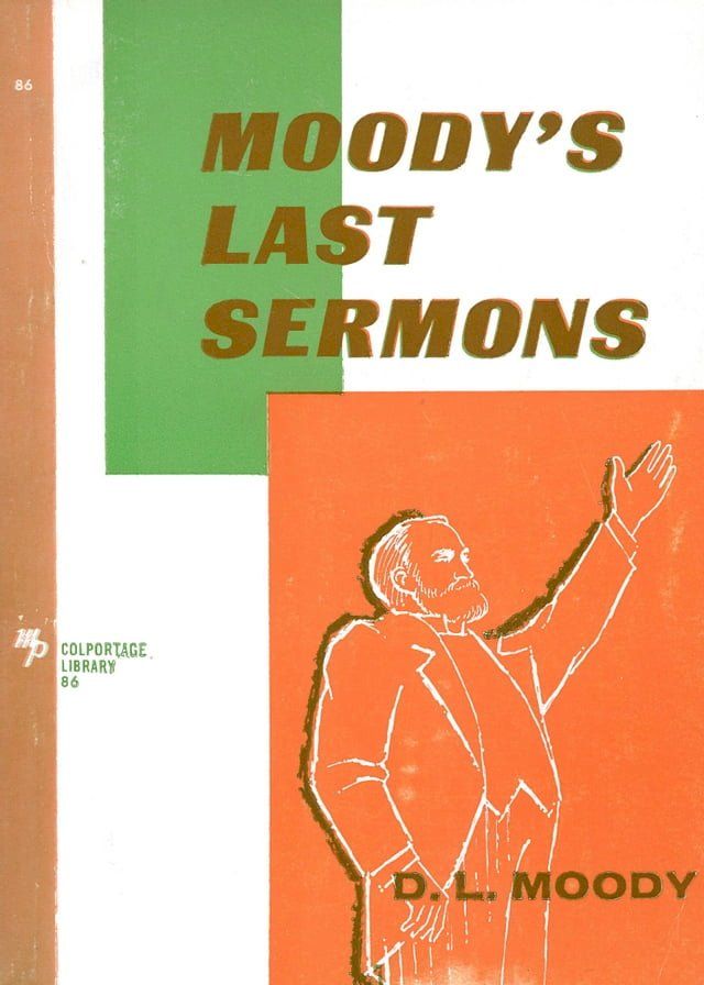  Moody's Last Sermons(Kobo/電子書)