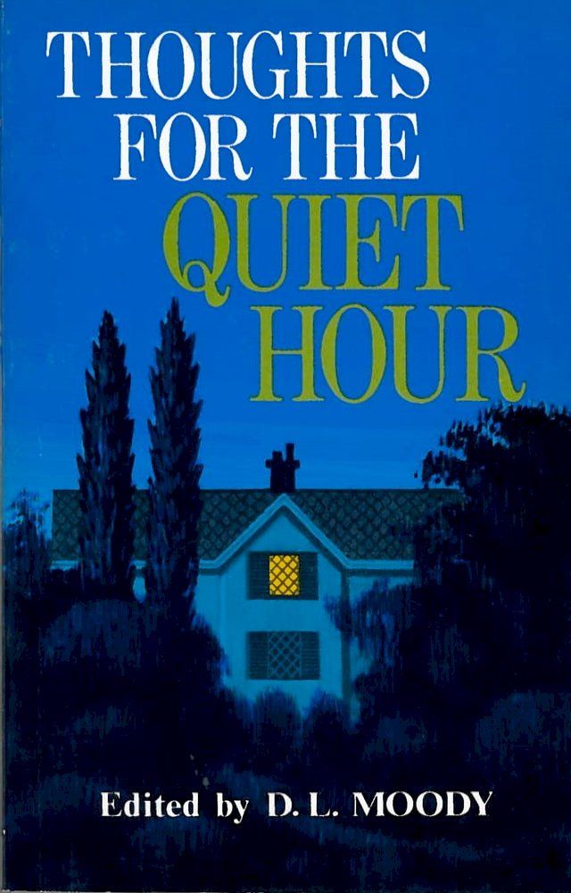  Thoughts for the Quiet Hour(Kobo/電子書)