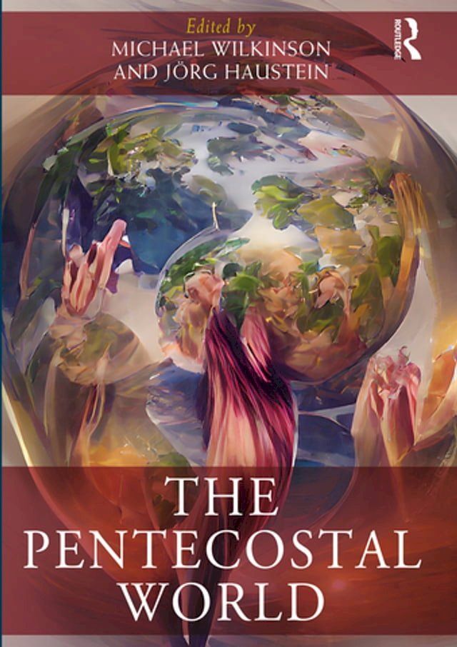  The Pentecostal World(Kobo/電子書)