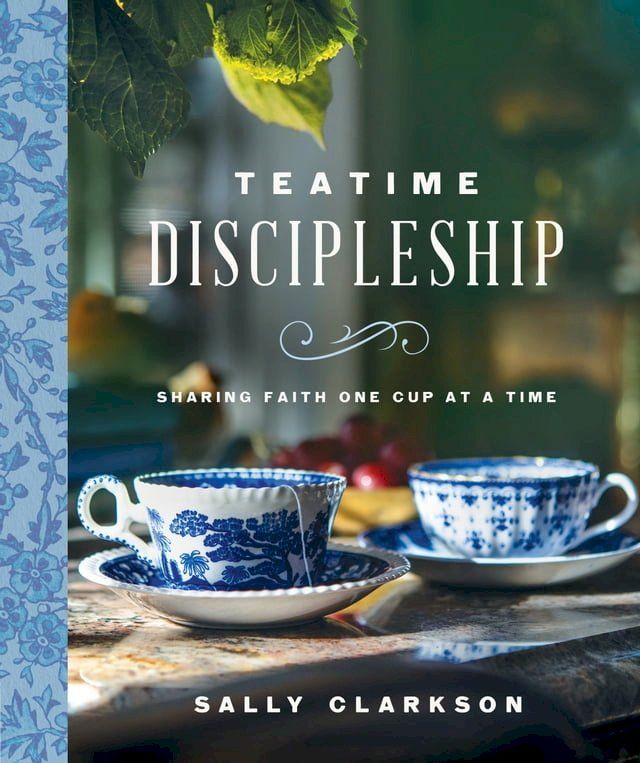  Teatime Discipleship(Kobo/電子書)