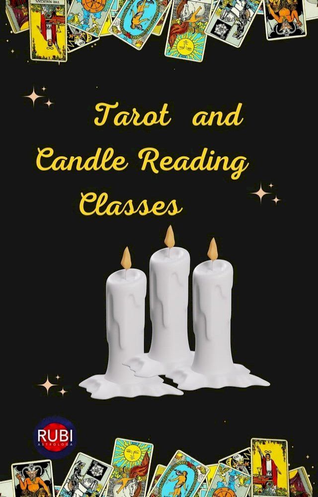  Tarot and Candle Reading Classes(Kobo/電子書)