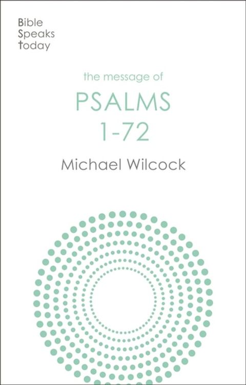 The Message of Psalms 1-72(Kobo/電子書)