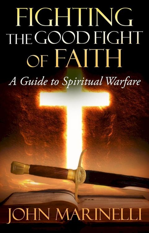 Fighting The Good Fight of Faith(Kobo/電子書)