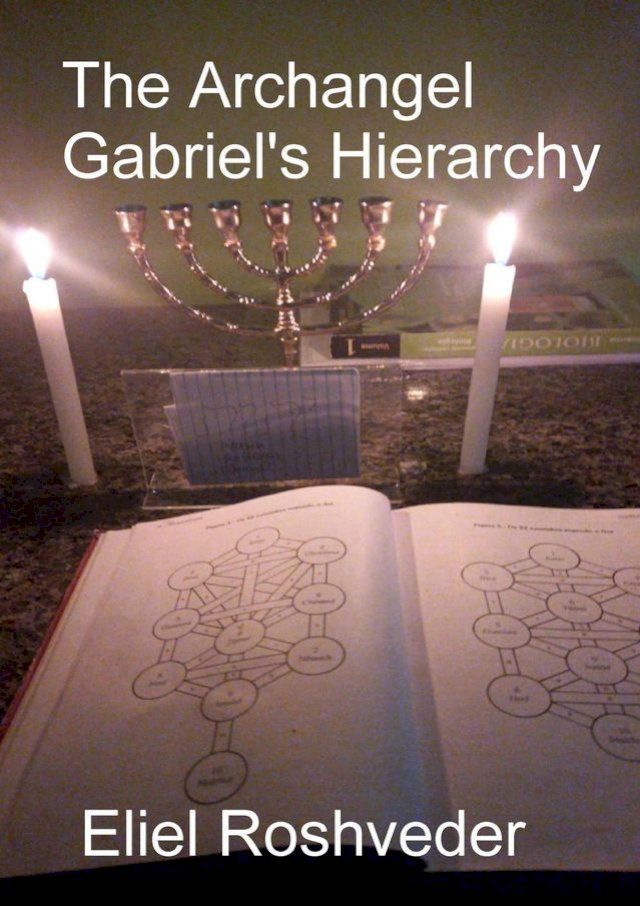  The Archangel Gabriel's Hierarchy(Kobo/電子書)