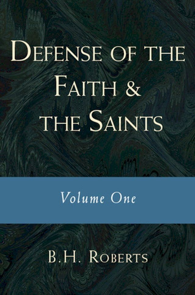  Defense of the Faith and the Saints: Volume One(Kobo/電子書)