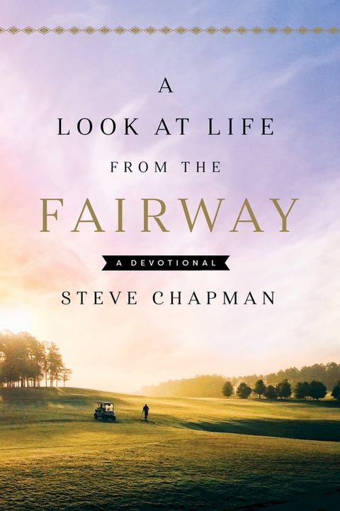 A Look at Life from the Fairway(Kobo/電子書)