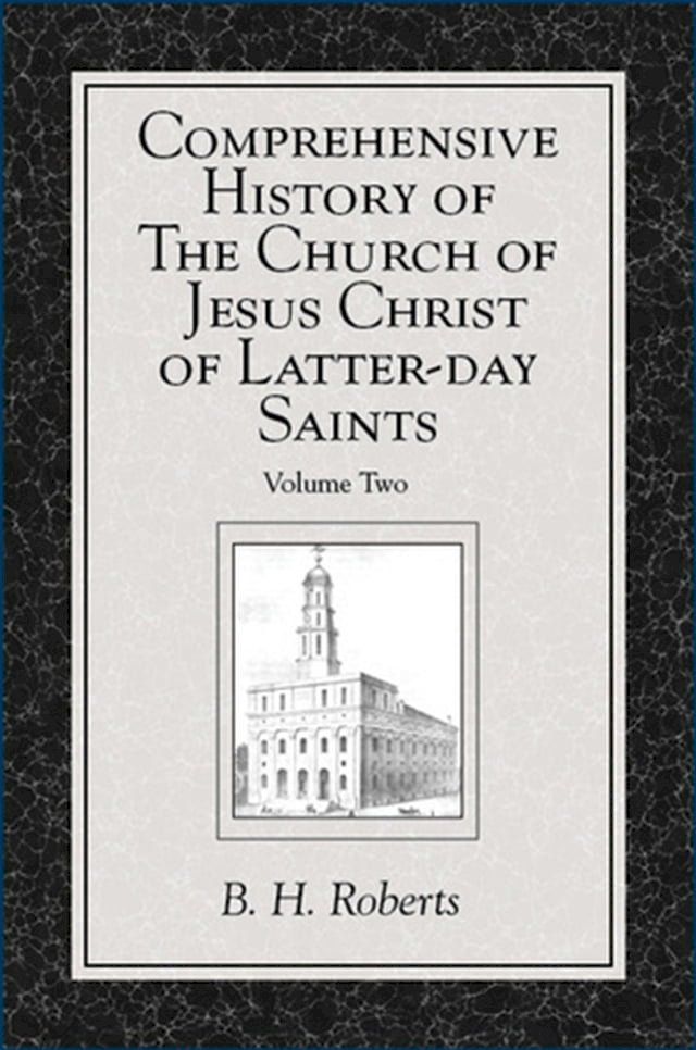  Comprehensive History of The Church of Jesus Christ of Latter-day Saints, vol. 2(Kobo/電子書)