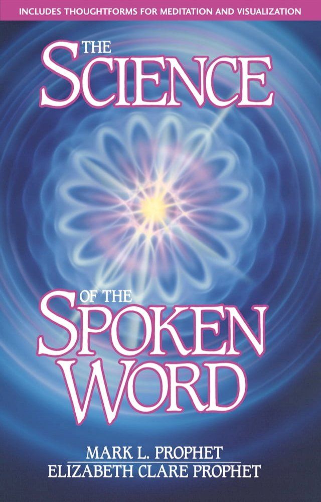  The Science of the Spoken Word(Kobo/電子書)