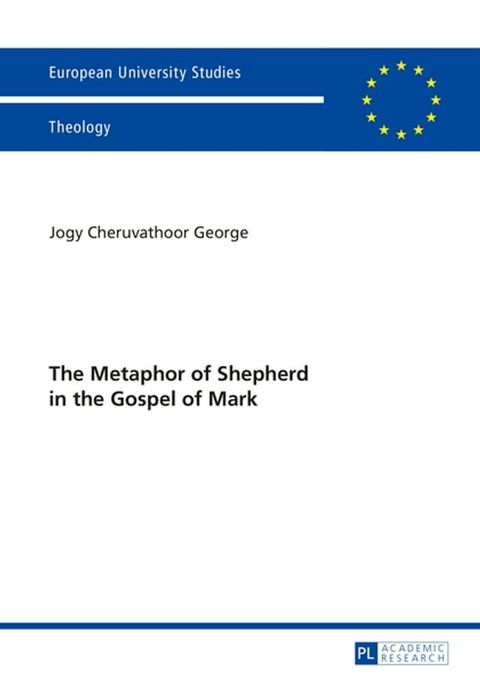 The Metaphor of Shepherd in the Gospel of Mark(Kobo/電子書)