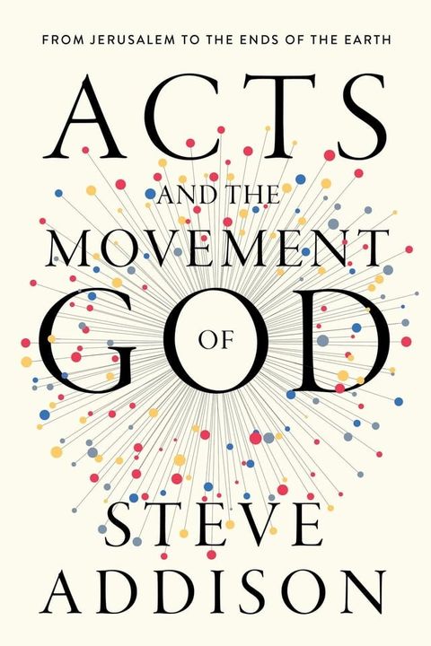 Acts and the Movement of God(Kobo/電子書)