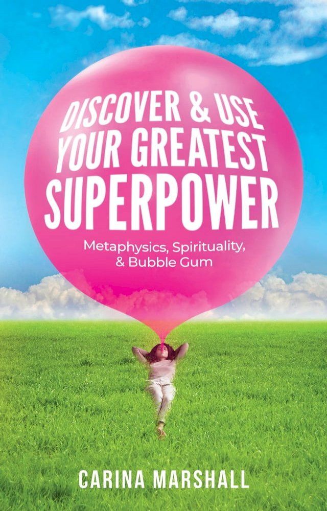  Discover & Use Your Greatest Superpower(Kobo/電子書)