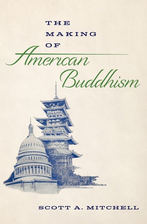 The Making of American Buddhism(Kobo/電子書)