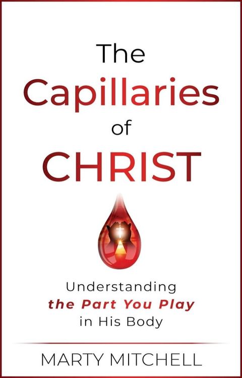 The Capillaries of Christ(Kobo/電子書)