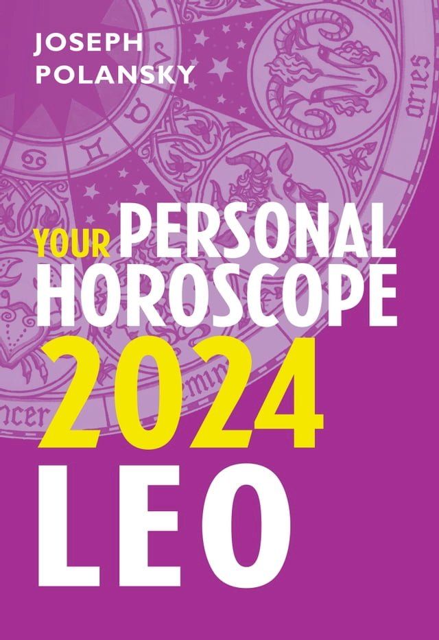  Leo 2024: Your Personal Horoscope(Kobo/電子書)