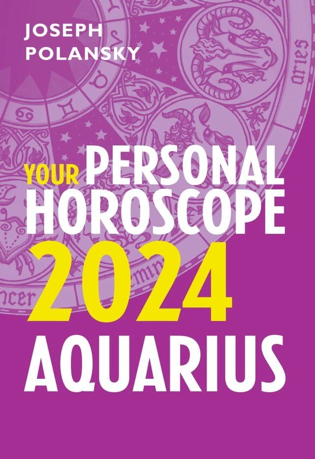  Aquarius 2024: Your Personal Horoscope(Kobo/電子書)