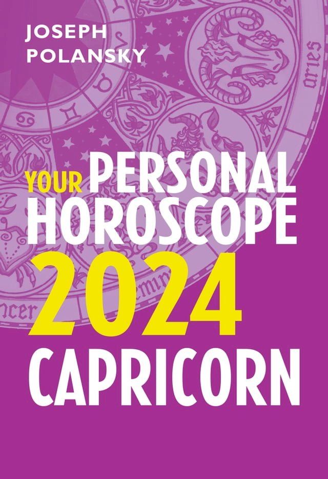  Capricorn 2024: Your Personal Horoscope(Kobo/電子書)