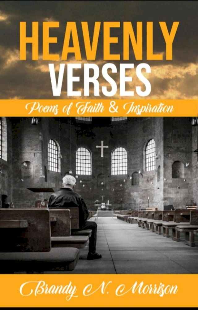  Heavenly Verses: Poems of Faith & Inspiration(Kobo/電子書)