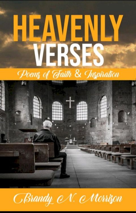 Heavenly Verses: Poems of Faith & Inspiration(Kobo/電子書)