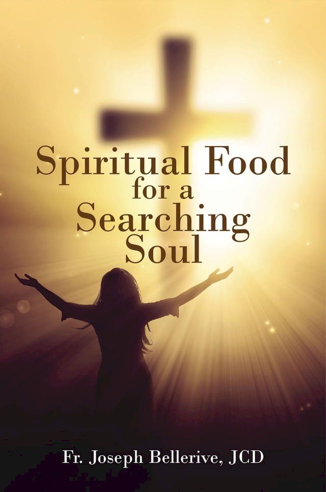  Spiritual Food for a Searching Soul(Kobo/電子書)