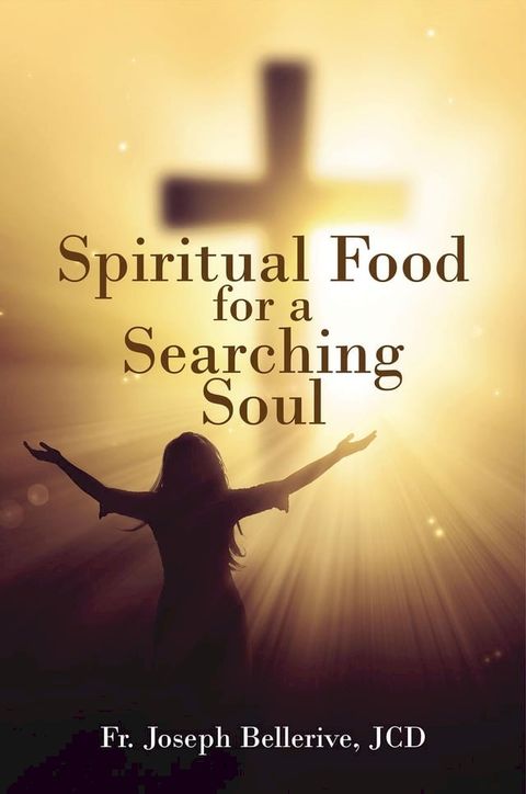 Spiritual Food for a Searching Soul(Kobo/電子書)