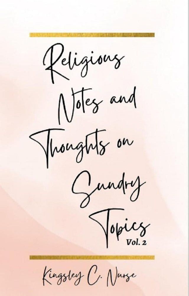  Religious Notes and Thoughts on Sundry Topics Vol. 2(Kobo/電子書)