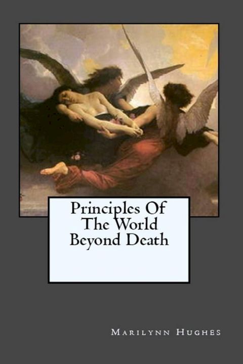 Principles of the World Beyond Death(Kobo/電子書)