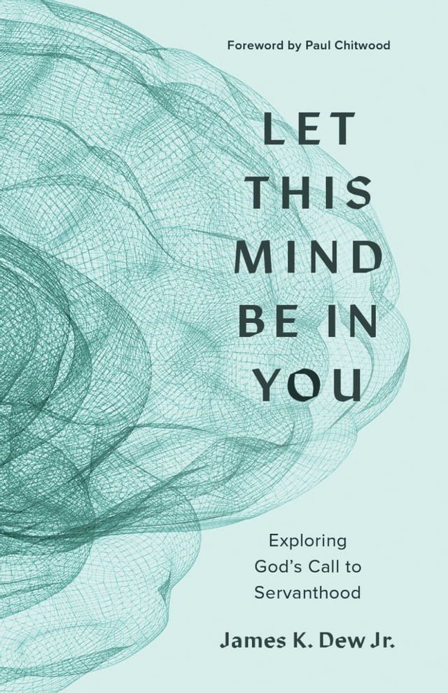  Let This Mind Be in You(Kobo/電子書)