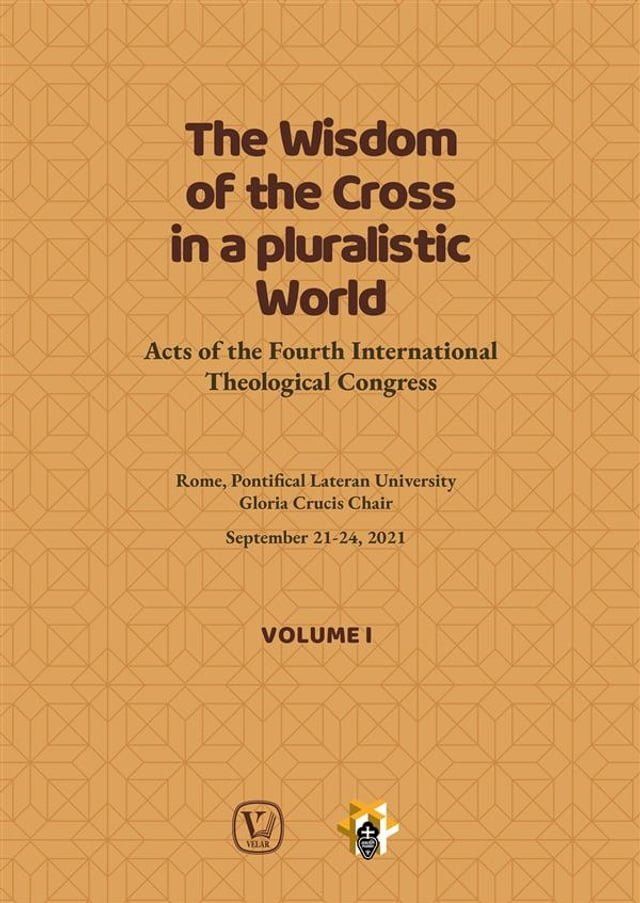  The Wisdom of the Cross in a Pluralistic World - Volume 1(Kobo/電子書)