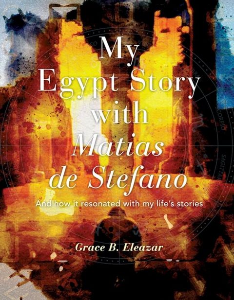 MY EGYPT STORY WITH MATIAS DE STEFANO(Kobo/電子書)