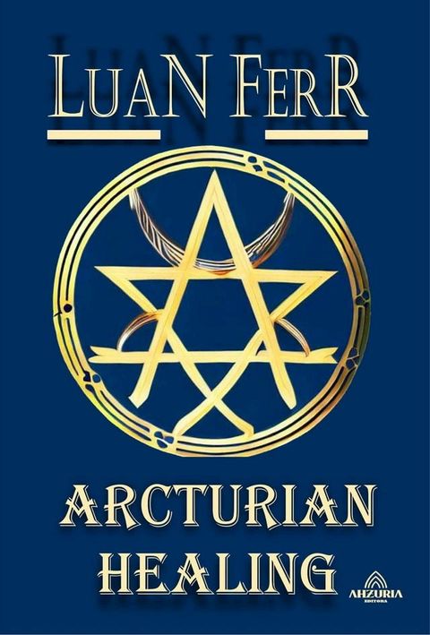 Arcturian Healing(Kobo/電子書)