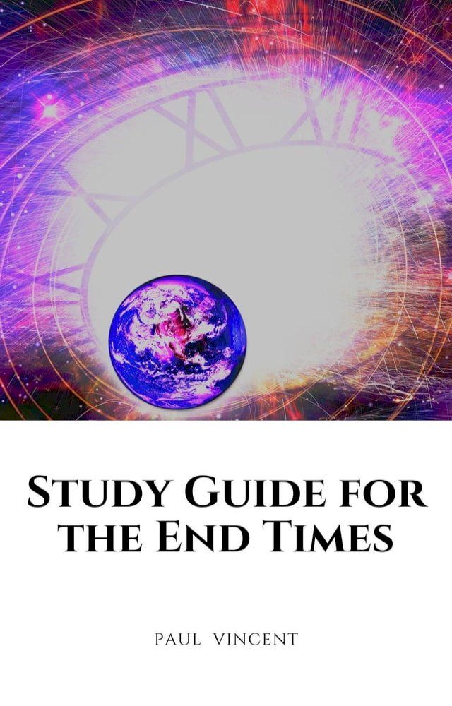  Study Guide for the End Times(Kobo/電子書)