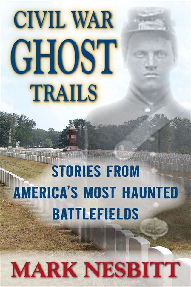  Civil War Ghost Trails(Kobo/電子書)