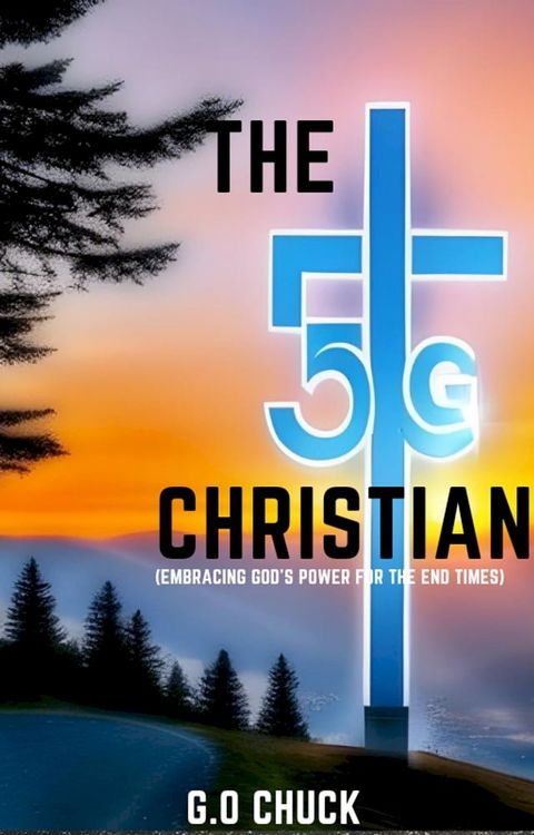 THE 5G Christian(Kobo/電子書)