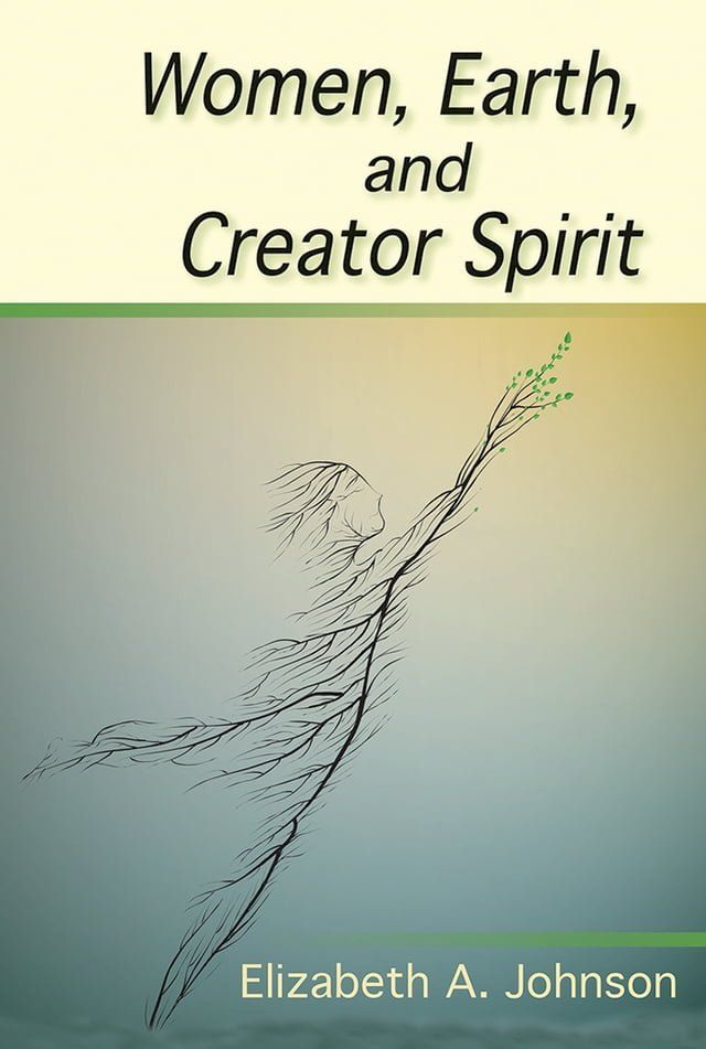  Women, Earth, and Creator Spirit, Revised Edition(Kobo/電子書)