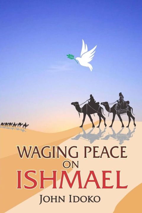 Waging Peace on Ishmael(Kobo/電子書)