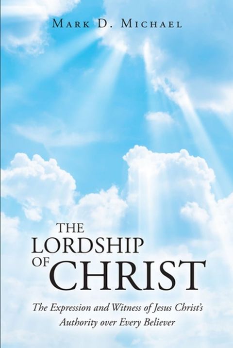 The Lordship of Christ(Kobo/電子書)