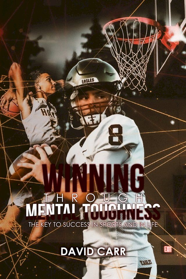  Winning Through Mental Toughness(Kobo/電子書)