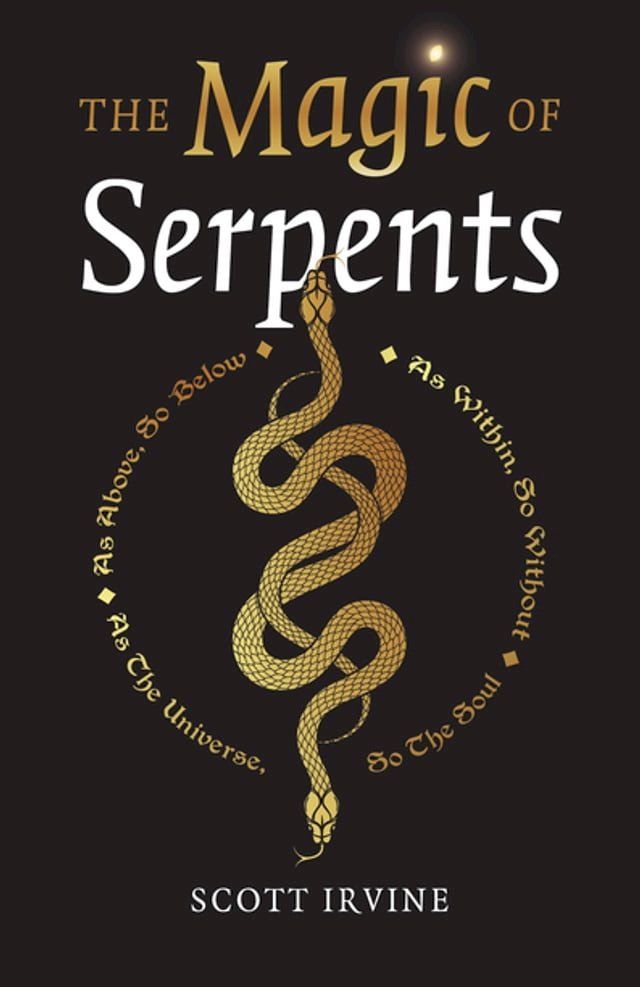  The Magic of Serpents(Kobo/電子書)