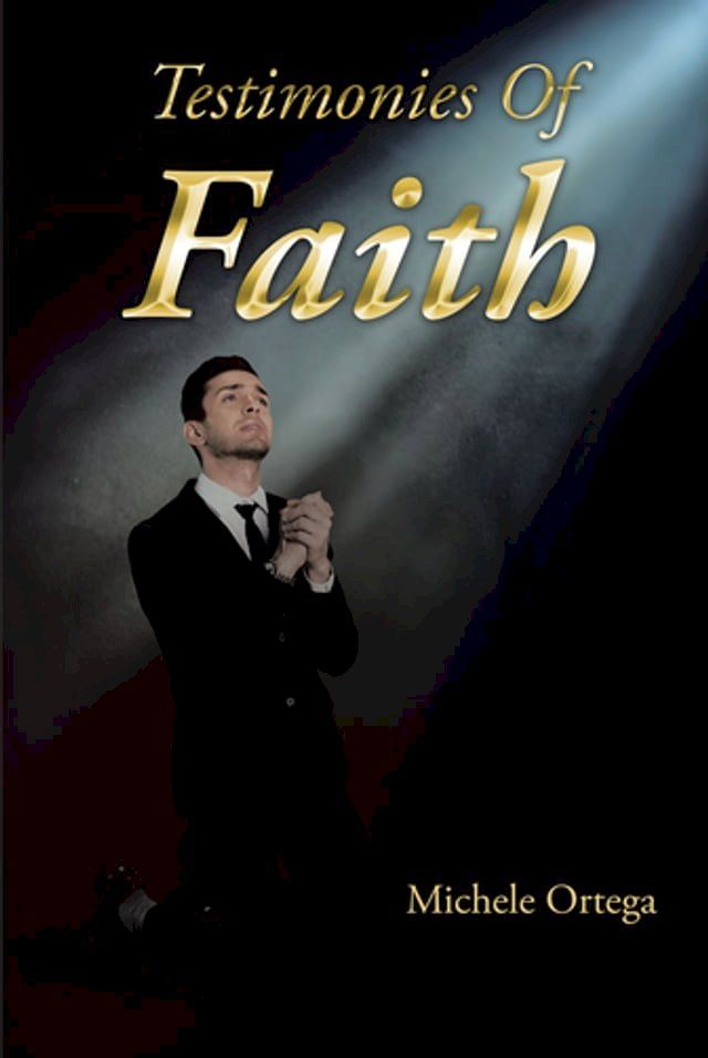  Testimonies Of Faith(Kobo/電子書)