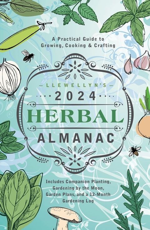 Llewellyn's 2024 Herbal Almanac(Kobo/電子書)