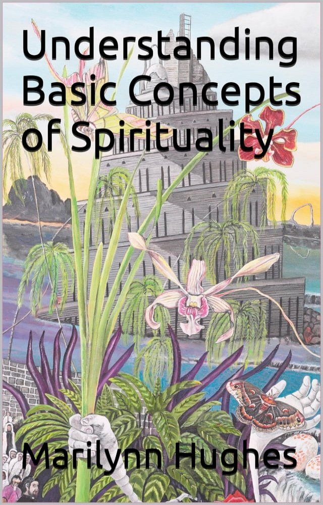  Understanding Basic Concepts of Spirituality(Kobo/電子書)