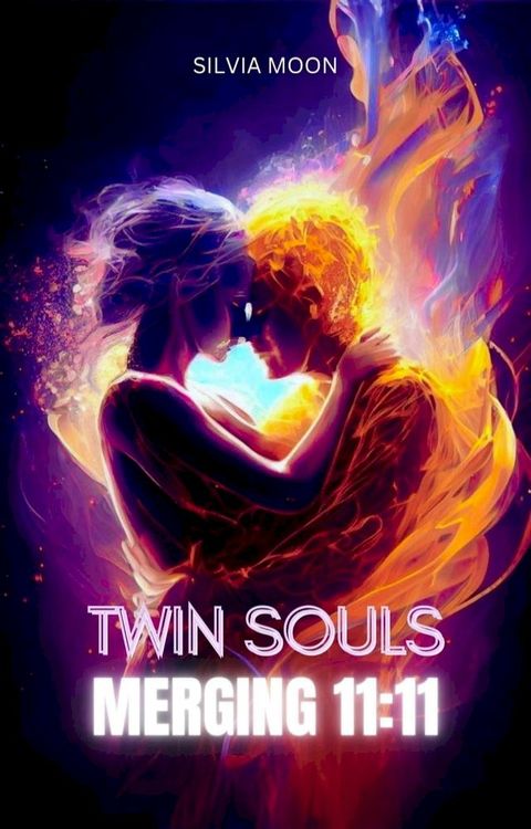 Twin Souls Merging(Kobo/電子書)