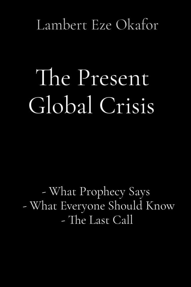  The Present Global Crisis(Kobo/電子書)