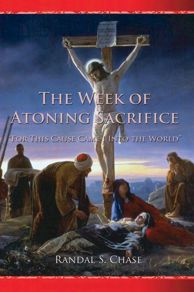  Week of Atoning Sacrifice(Kobo/電子書)