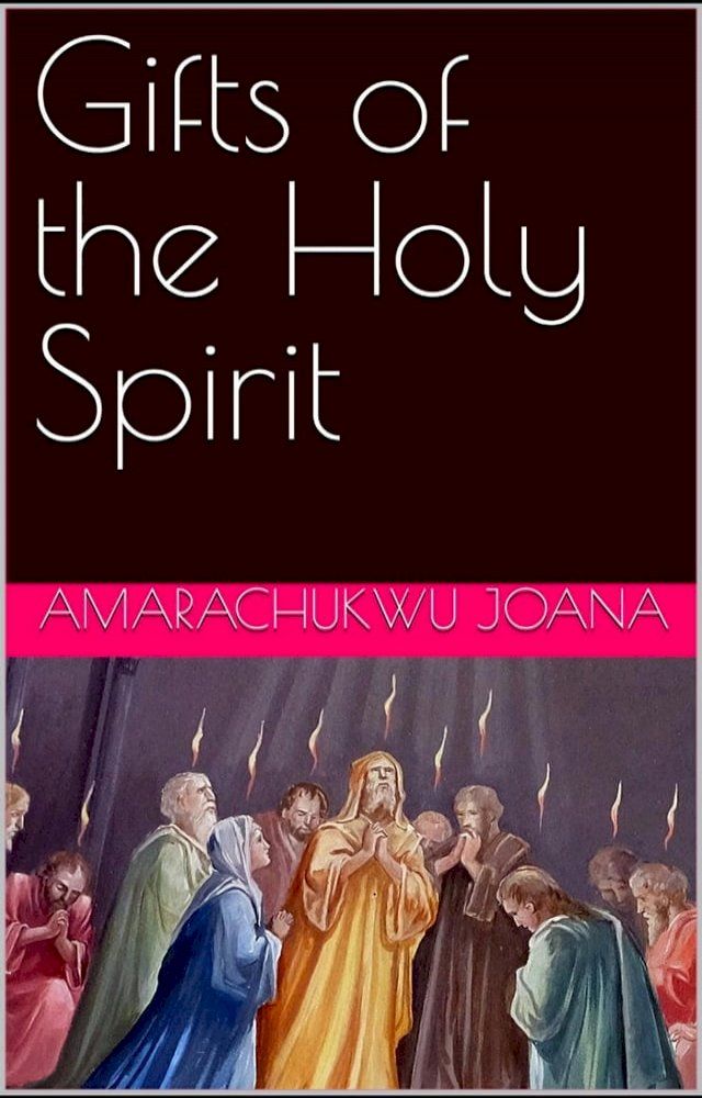  Gifts of the Holy Spirit(Kobo/電子書)