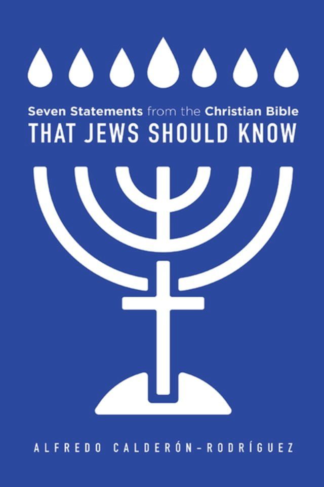  Seven Statements from the Christian Bible that Jews Should Know(Kobo/電子書)