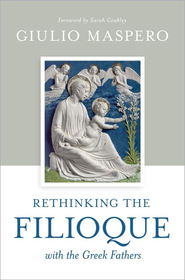  Rethinking the Filioque with the Greek Fathers(Kobo/電子書)