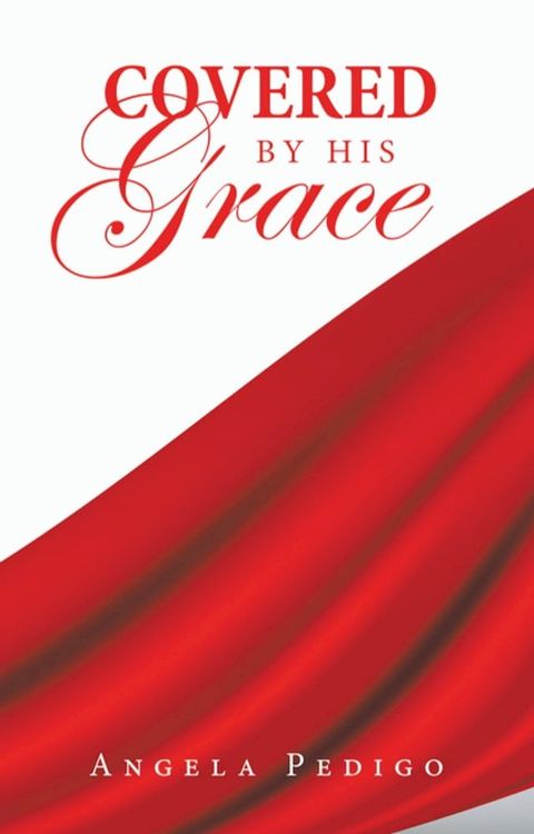 Covered by His Grace(Kobo/電子書)